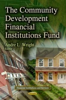 The Community Development Financial Institutions Fund