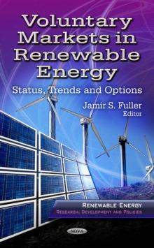 Voluntary Markets in Renewable Energy : Status, Trends and Options