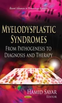 Myelodysplastic Syndromes : From Pathogenesis to Diagnosis and Therapy