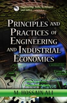 Principles and Practices of Engineering and Industrial Economics