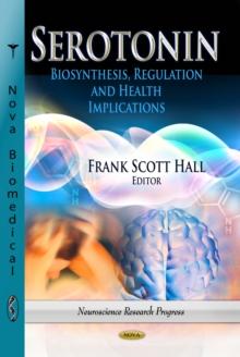 Serotonin : Biosynthesis, Regulation and Health Implications