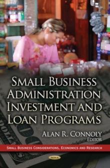 Small Business Administration Investment and Loan Programs