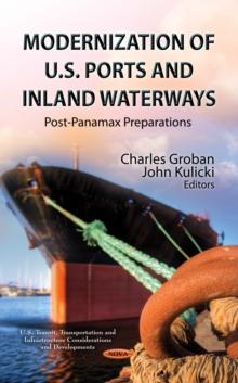 Modernization of U.S. Ports and Inland Waterways : Post-Panamax Preparations