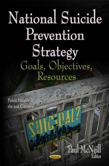 National Suicide Prevention Strategy : Goals, Objectives, Resources