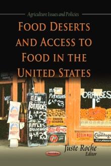 Food Deserts and Access to Food in the United States