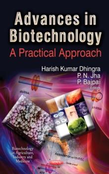 Advances in Biotechnology : A Practical Approach