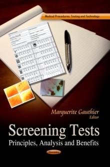 Screening Tests : Principles, Analysis and Benefits