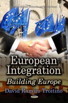 European Integration : Building Europe