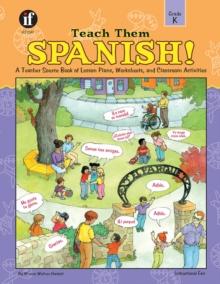 Teach Them Spanish!, Grade K