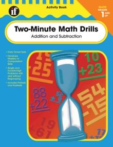 Two-Minute Math Drills, Grades 1 - 3 : Addition & Subtraction