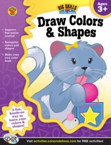 Draw Colors & Shapes, Ages 3 - 5