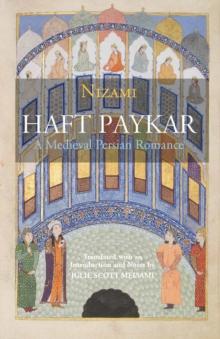 Haft Paykar : A Medieval Persian Romance