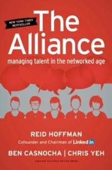 The Alliance : Managing Talent in the Networked Age