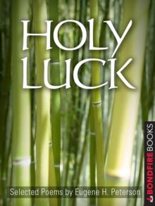 Holy Luck : Selected Poems