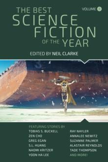 The Best Science Fiction of the Year: Volume 8