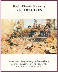 Bach Flower Remedy Repertoires - Part One.