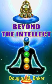 Beyond the Intellect