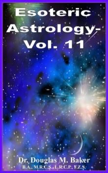 Esoteric Astrology - Vol. 11