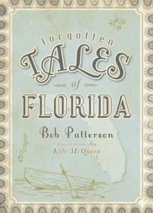 Forgotten Tales of Florida