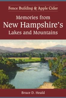 Memories from New Hampshire's Lakes and Mountains