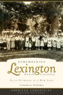 Remembering Lexington, South Carolina