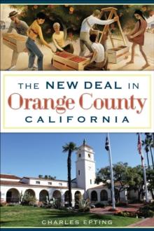 The New Deal in Orange County, California