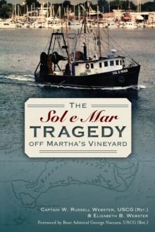 The Sol e Mar Tragedy off Martha's Vineyard