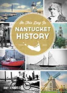 On This Day in Nantucket History