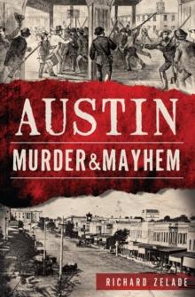 Austin Murder & Mayhem