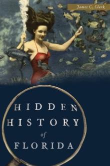 Hidden History of Florida