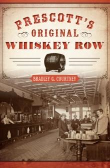 Prescott's Original Whiskey Row