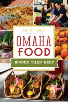 Omaha Food : Bigger than Beef