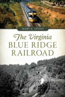 The Virginia Blue Ridge Railroad