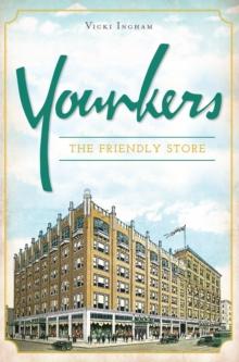 Younkers : The Friendly Store