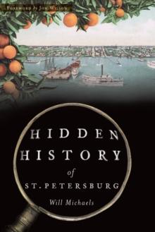 Hidden History of St. Petersburg