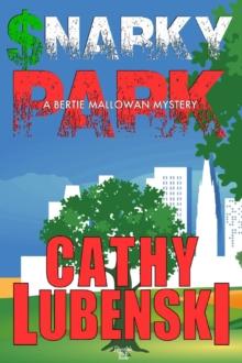 Snarky Park: A Bertie Mallowan Mystery