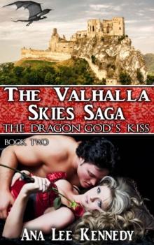 Dragon God's Kiss: Book Two of The Valhalla Skies Saga