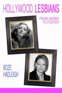 Hollywood Lesbians: From Garbo to Foster