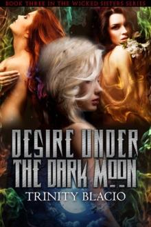 Desire Under the Dark Moon