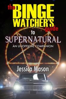 Binge Watcher's Guide toSupernatural