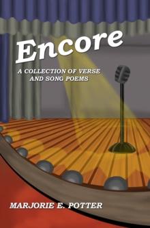 Encore: A Collection of Verse & Song Poems