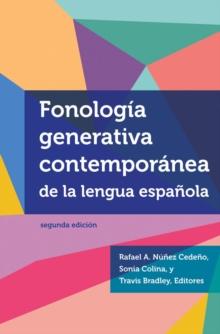 Fonologia generativa contemporanea de la lengua espanola : segunda edicion