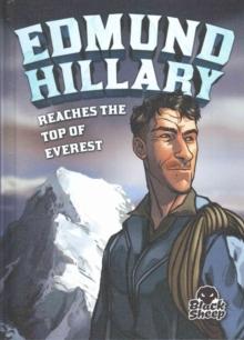 Edmund Hilary Reaches the Top of Ev