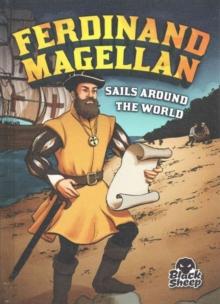 Ferdinand Magellan Sails Around The