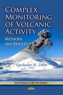 Complex Monitoring of Volcanic Activity : Methods and Results