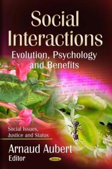 Social Interactions : Evolution, Psychology and Benefits