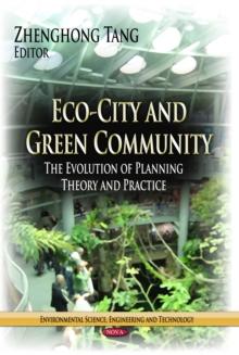 Eco-City and Green Community : The Evolution of Planning Theory and Practice