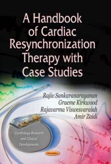 A Handbook of Cardiac Resynchronization Therapy with Case Studies