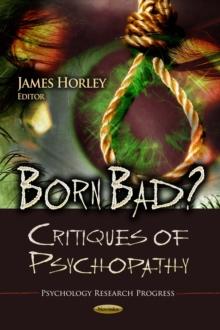 Born Bad? Critiques of Psychopathy