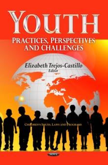 Youth : Practices, Perspectives and Challenges